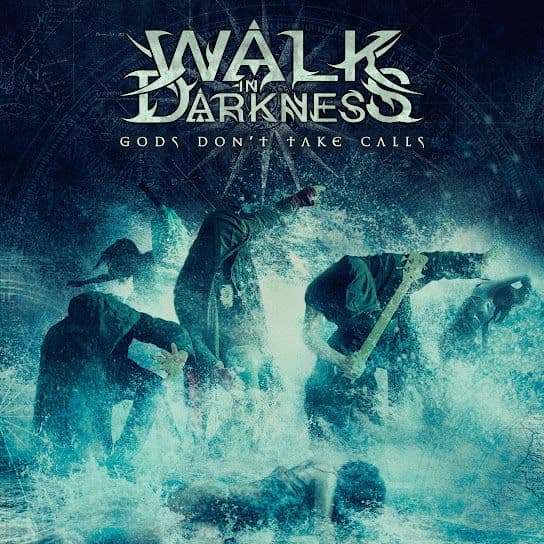 Walk In Darkness