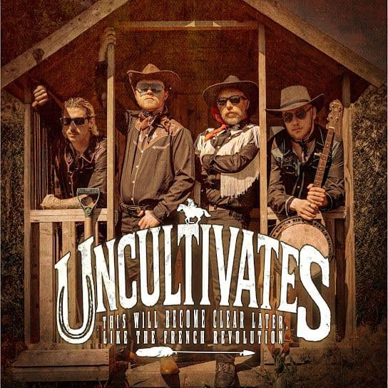 UNCULTIVATES