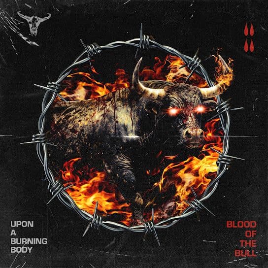 Upon A Burning Body